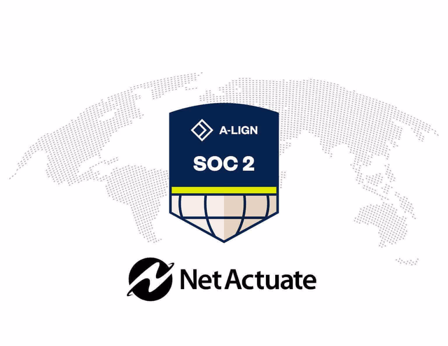 NetActuate Achieves 2025 SOC 1 and SOC 2 Type II Compliance, Advancing Global Security and Compliance Leadership