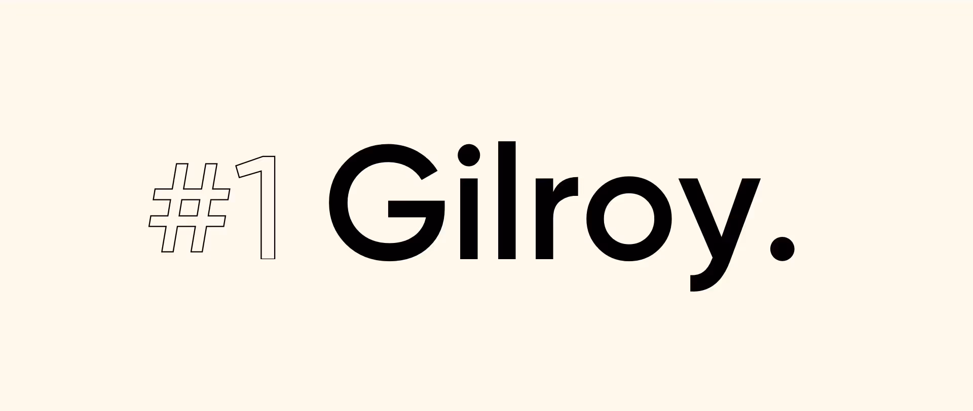 Gilroy text in bold font