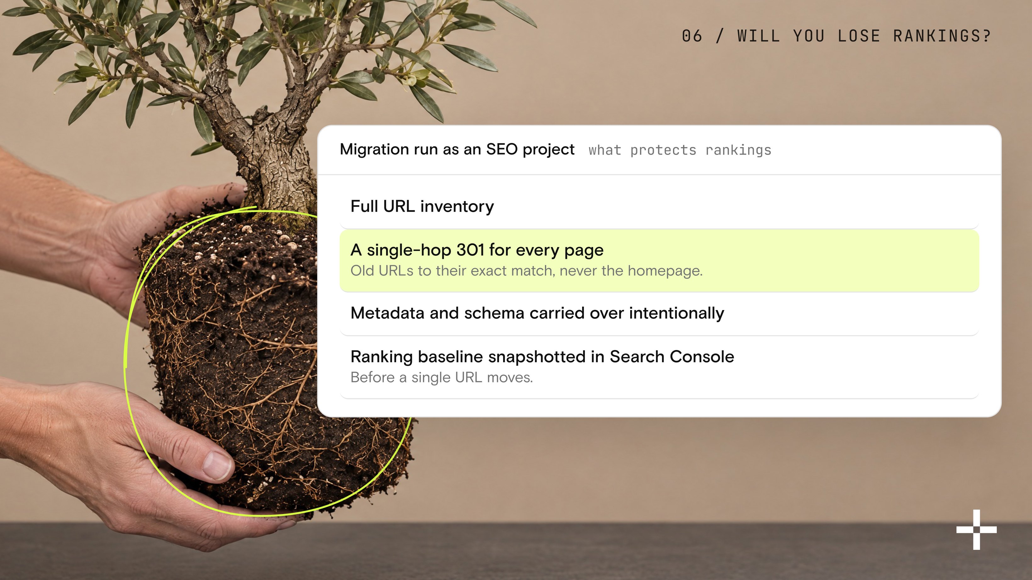 Hands holding an intact root ball next to a migration checklist: full URL inventory, a single-hop 301 for every page, metadata and schema carried over, ranking baseline in Search Console.