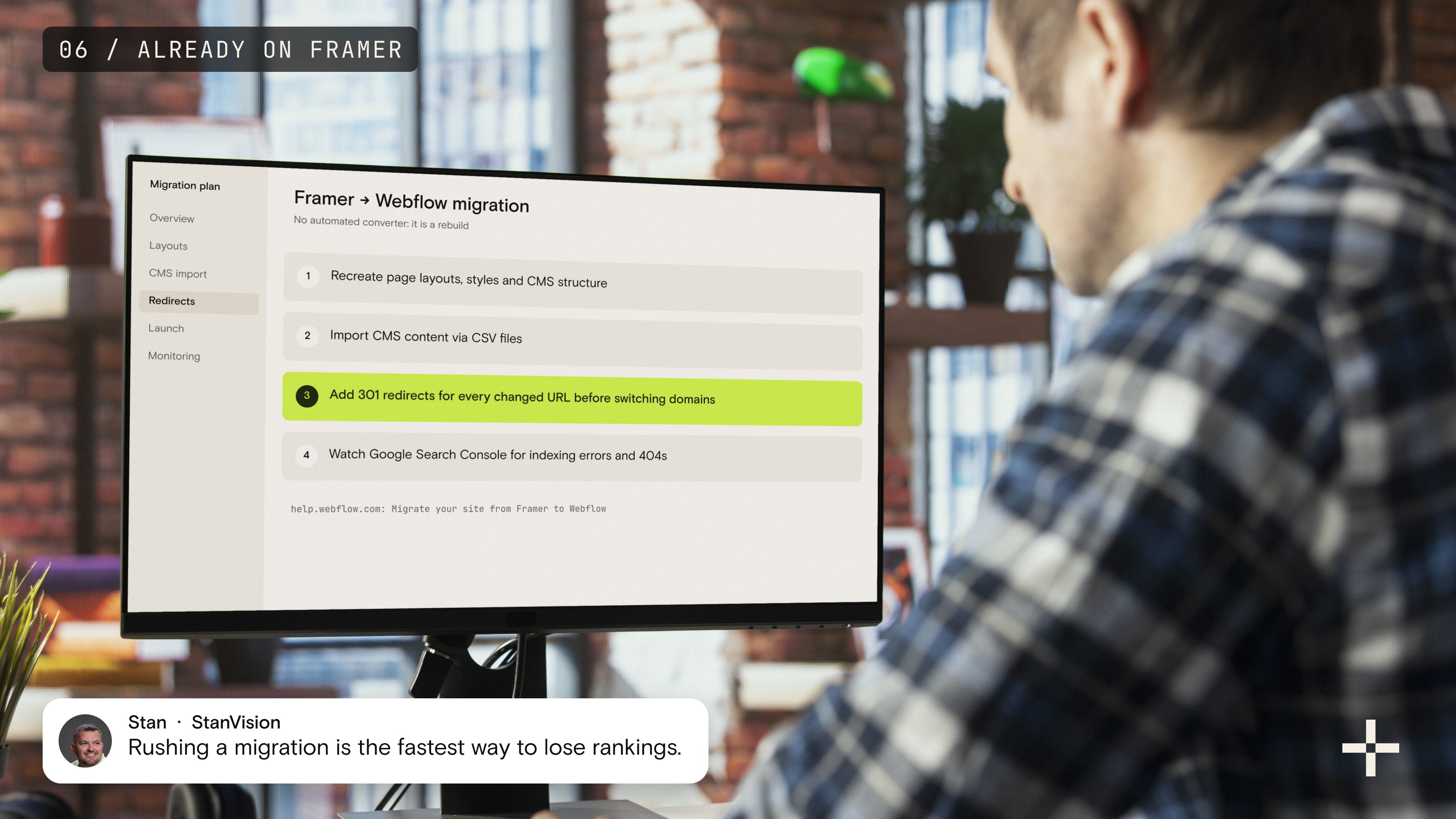 Over the shoulder of a person in a flannel shirt at a monitor showing the steps of a Framer to Webflow migration, with 301 redirects for every changed URL highlighted.