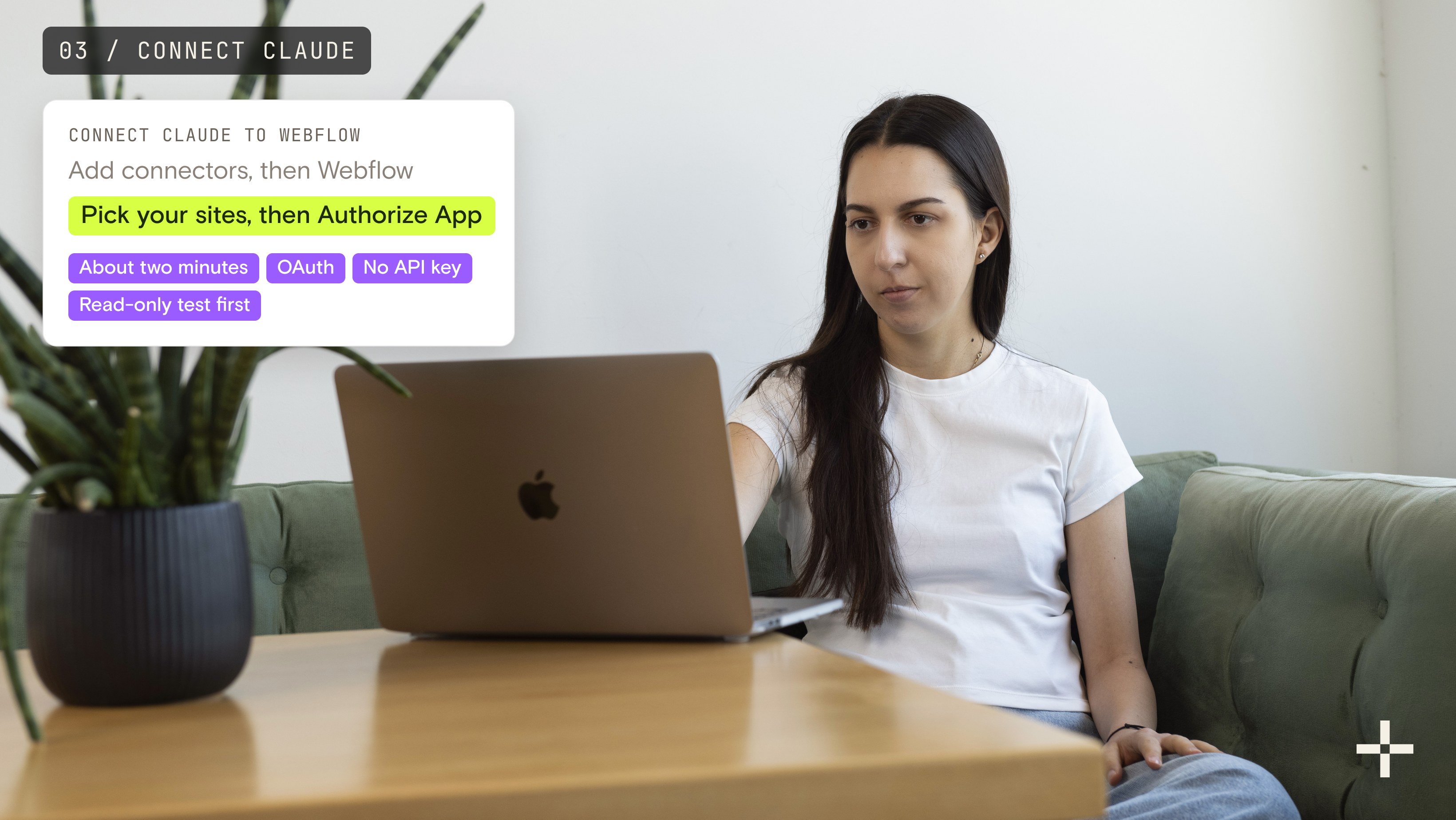 Designer at a laptop next to a card on connecting Claude to Webflow: add connectors, pick your sites, then Authorize App