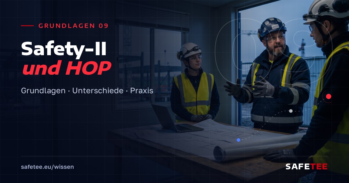 Grundlagen 09: Safety-II und HOP: Was steckt hinter den neuen Sicherheitsansätzen?