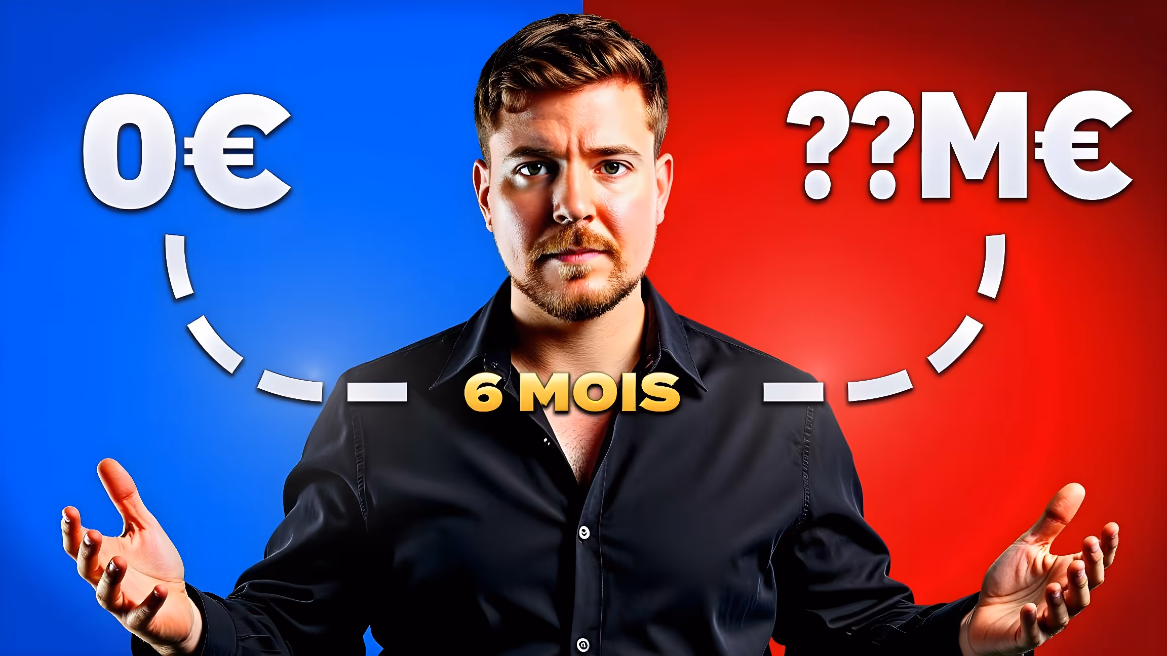 MrBeast debout au centre de l’image, vêtu d’une chemise noire, les bras légèrement ouverts dans une posture d’explication.
Le fond est divisé en deux couleurs contrastées : bleu à gauche et rouge à droite.
À gauche, le texte “0€” est affiché en gros caractères blancs ;
à droite, le texte “??M€” symbolise une somme d’argent inconnue.
Au centre, en lettres dorées : “6 MOIS”, soulignant la durée de transformation.
Des pointillés blancs relient les deux montants, créant un effet de progression.