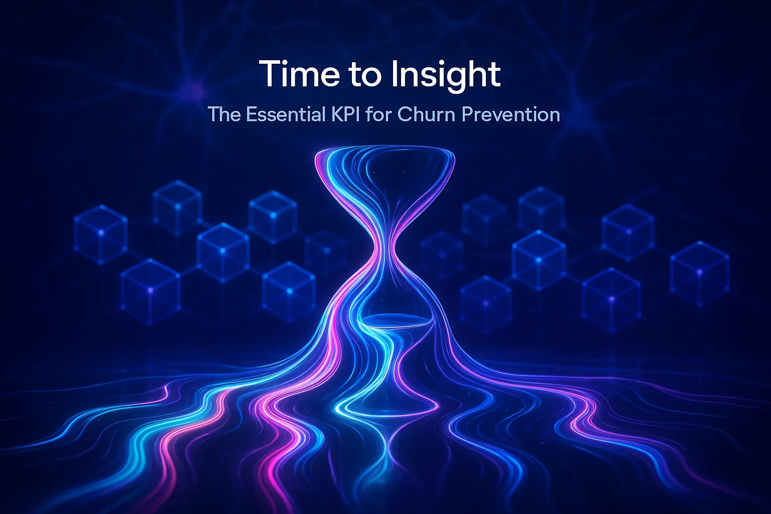 Time to Insight: The Essential KPI for Churn Prevention