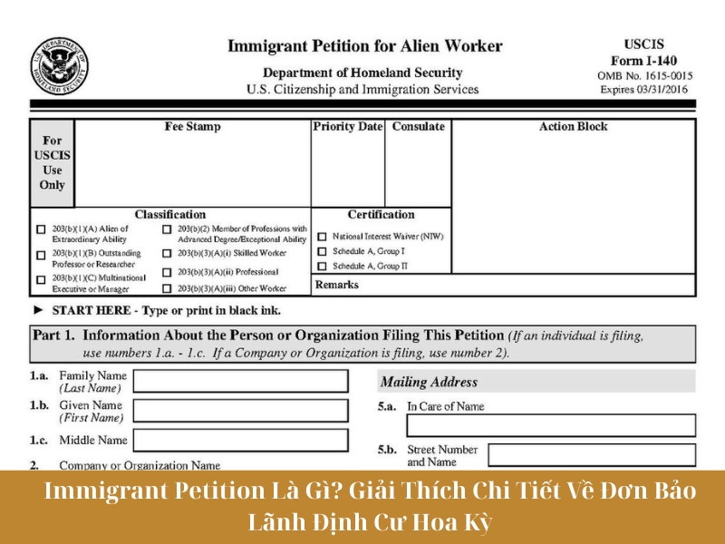 Immigrant Petition Là Gì? Giải Thích Chi Tiết Về Đơn Bảo Lãnh Định Cư Hoa Kỳ