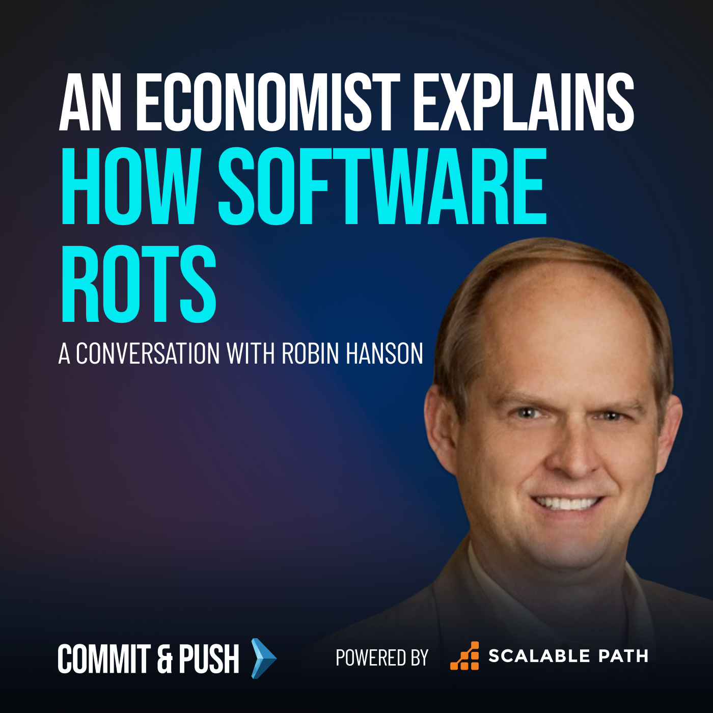 Software Rot & the Economics of Code: A Conversation with Robin Hanson