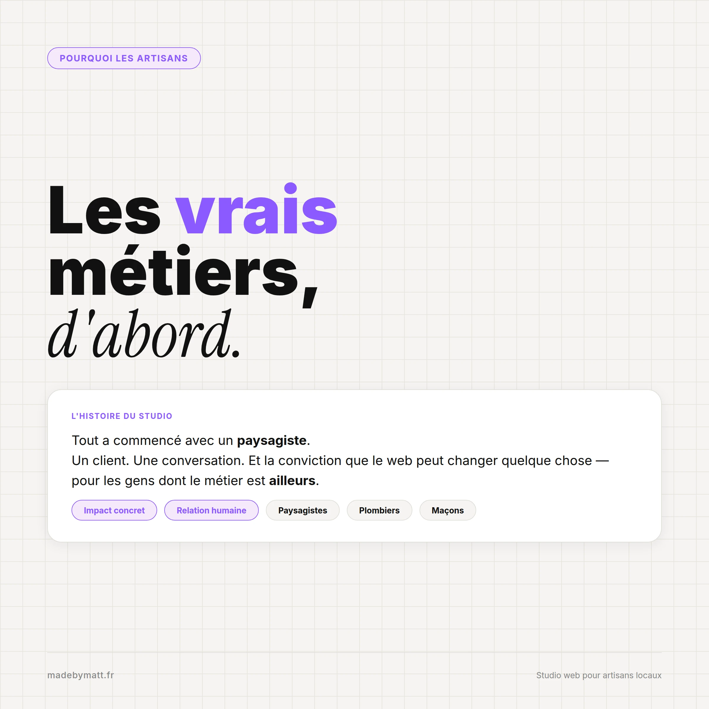 Pourquoi j'ai lancé Made by Matt pour les artisans (et pas pour les startups) — illustration