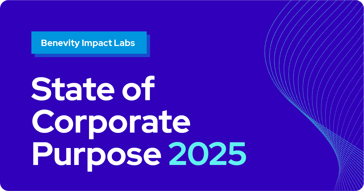 A blue graphic with the text Benevity Impact Labs: State of Corporate Purpose 2025 Highlights.