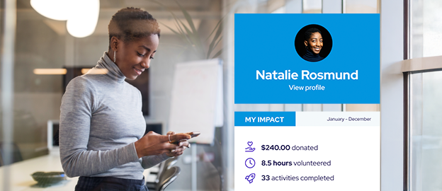 A woman stands in an office looking at her phone. On the right, a digital profile summary shows her name, photo, $240 donated, 8.5 volunteer hours, and 33 activities completed between January and December.