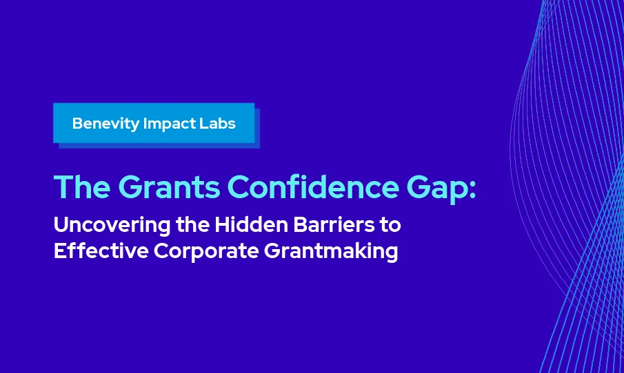 Report cover for Benevity Impact Labs' The Grants Confidence Gap