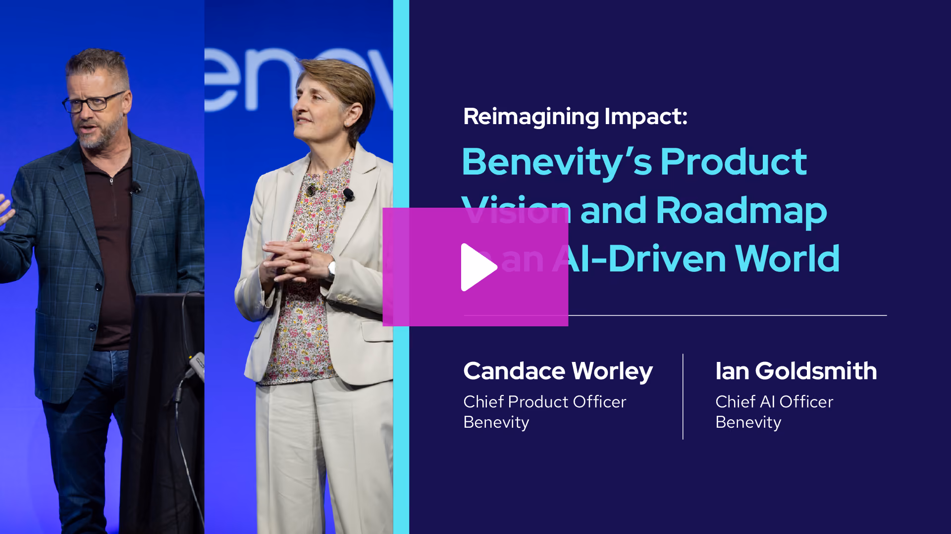 Two speakers at event discussing Benevity’s product vision and roadmap in an AI-driven world.
