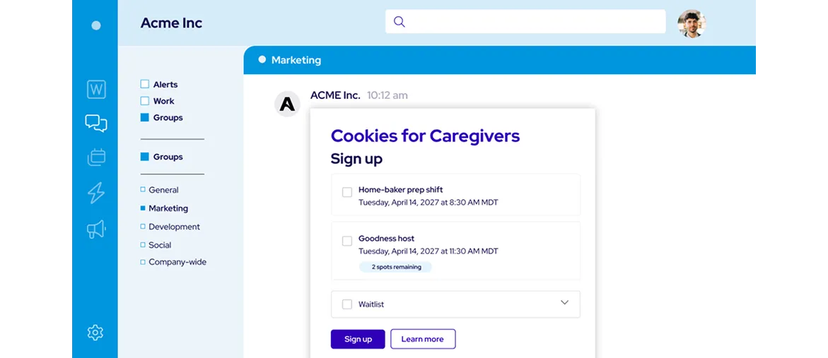 Screenshot of a company intranet interface for Acme Inc with a Marketing group chat showing a signup form titled 'Cookies for Caregivers' listing volunteer shifts on Tuesday, April 14, 2027, including a home-baker prep shift at 8:30 AM MDT, a goodness host shift at 11:30 AM MDT with 2 spots remaining, and a waitlist option, along with buttons to Sign up or Learn more.