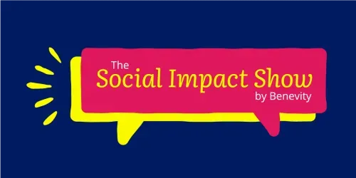 A graphic with a blue background features a pink speech bubble outlined in yellow containing the text The Social Impact Show by Benevity in white and yellow letters.