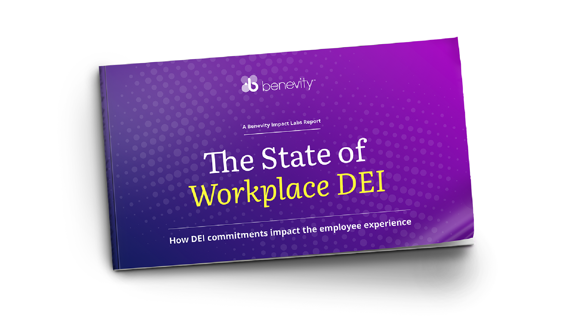 A purple booklet titled The State of Workplace DEI: How DEI commitments impact the employee experience by Benevity, featuring white and yellow text on a dotted gradient background.