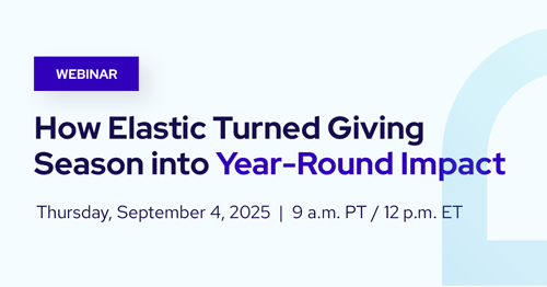 Webinar announcement titled How Elastic Turned Giving Season into Year-Round Impact, scheduled for Thursday, September 4, 2025, at 9 a.m. PT / 12 p.m. ET.