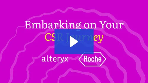 Webinar image reads: Embarking on Your CSR Journey with Roche Diagnostics and Alteryx.
