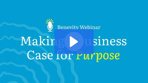 A presentation slide titled Making a Business Case for Purpose.
