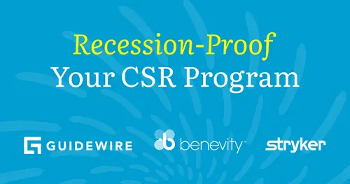Blue graphic with the text Recession-Proof Your CSR Program and logos for Guidewire, Benevity, and Stryker at the bottom. Pale swirl pattern in the background.