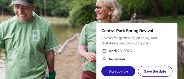 Two people wearing green shirts are smiling while volunteering outdoors near a lake. Event details for Central Park Spring Revival are displayed, with the date April 28, 2025, and options to sign up or save the date.