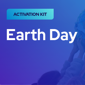 Earth Day Activation Kit