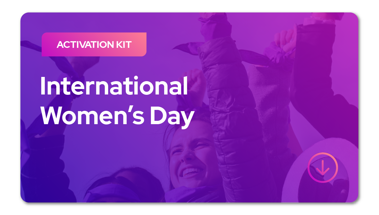 International Women's Day Activation Kit