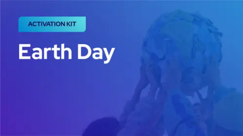 Earth Day Activation Kit