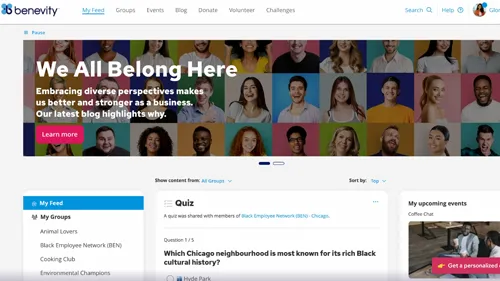 A website page with a banner reading We All Belong Here over a collage of diverse smiling people. Menus and sections highlight Benevity Employee Groups (ERGs), a user feed, groups, a quiz, and upcoming events.