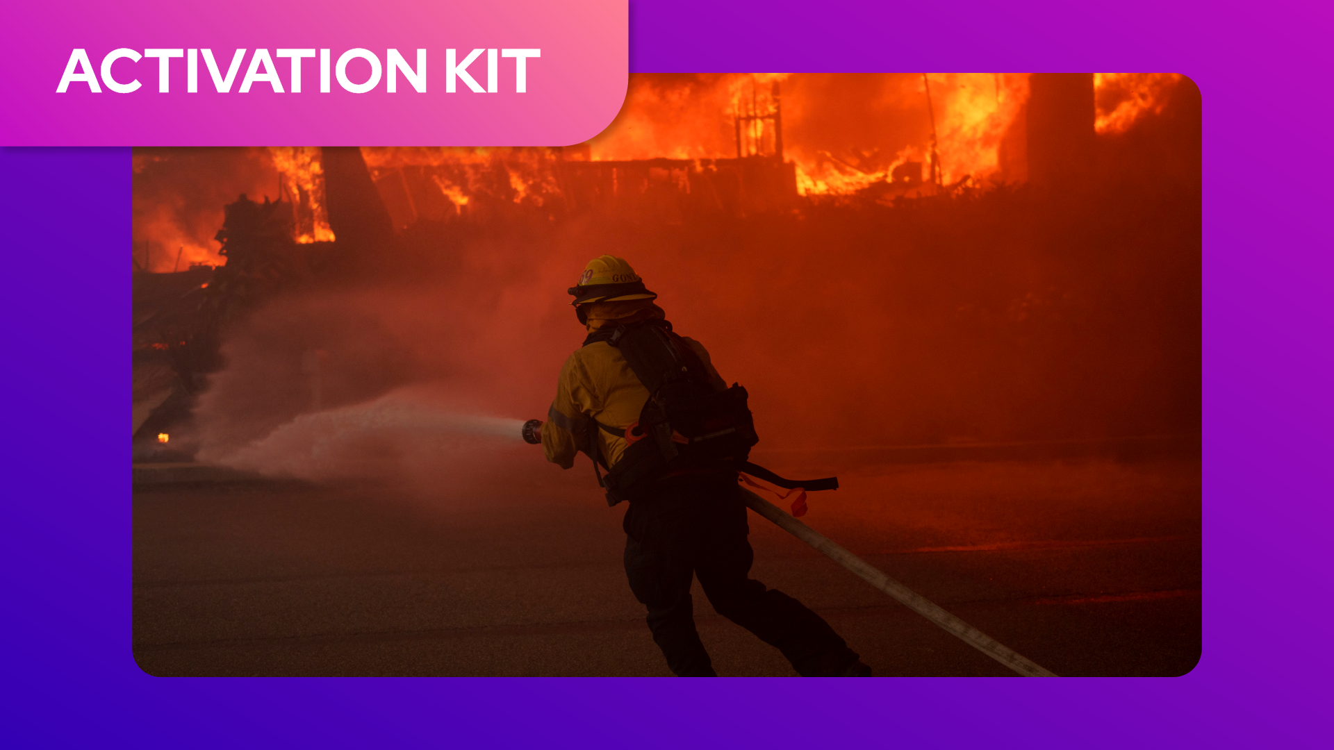 LA Fires Activation Kit