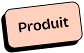 Étiquette rectangulaire couleur pêche avec le mot français « Produit » écrit en lettres noires légèrement inclinées.