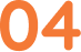 Orange number 04 on white background.