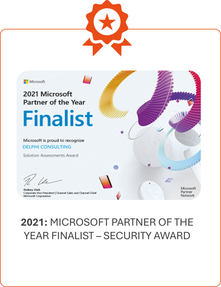 Certificate stating Delphi Consulting as 2021 Microsoft Partner of the Year Finalist for Solution Assessments Award.