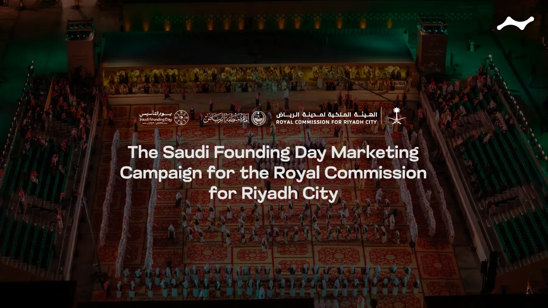 The Saudi Founding Day Marketing Campaign for the Royal Commission for Riyadh City