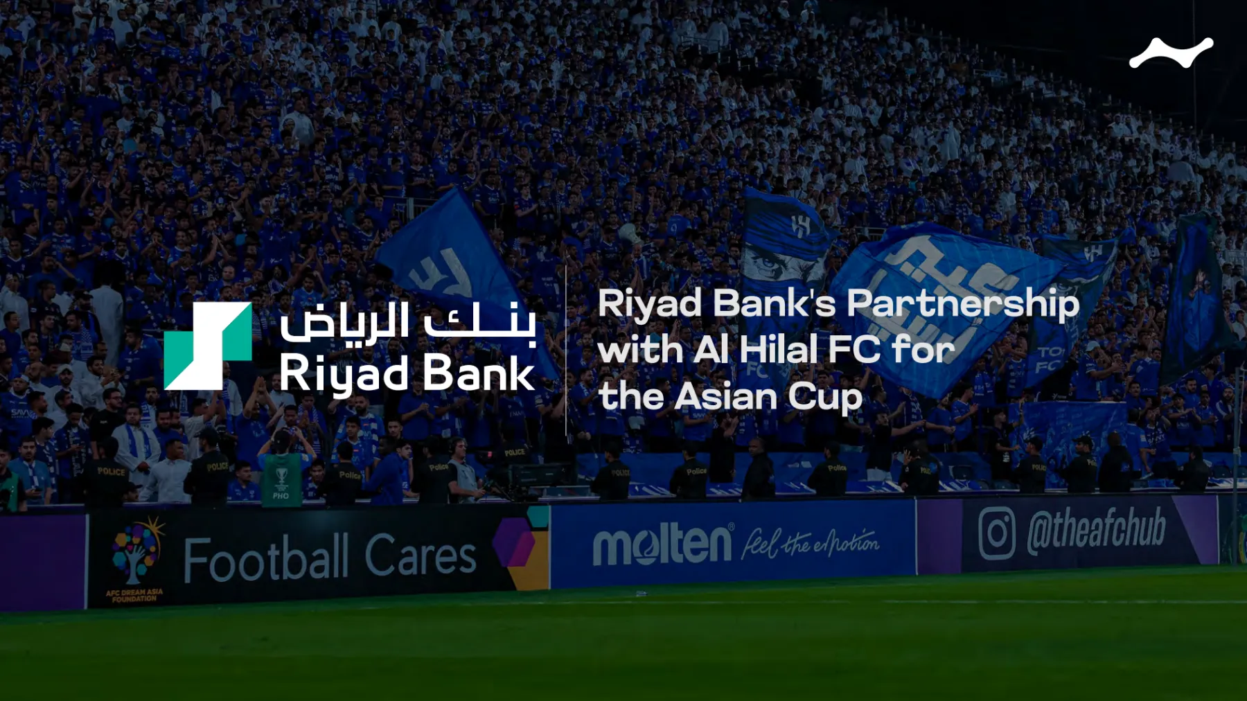 Riyad Bank's Partnership with Al Hilal FC for the Asian Cup