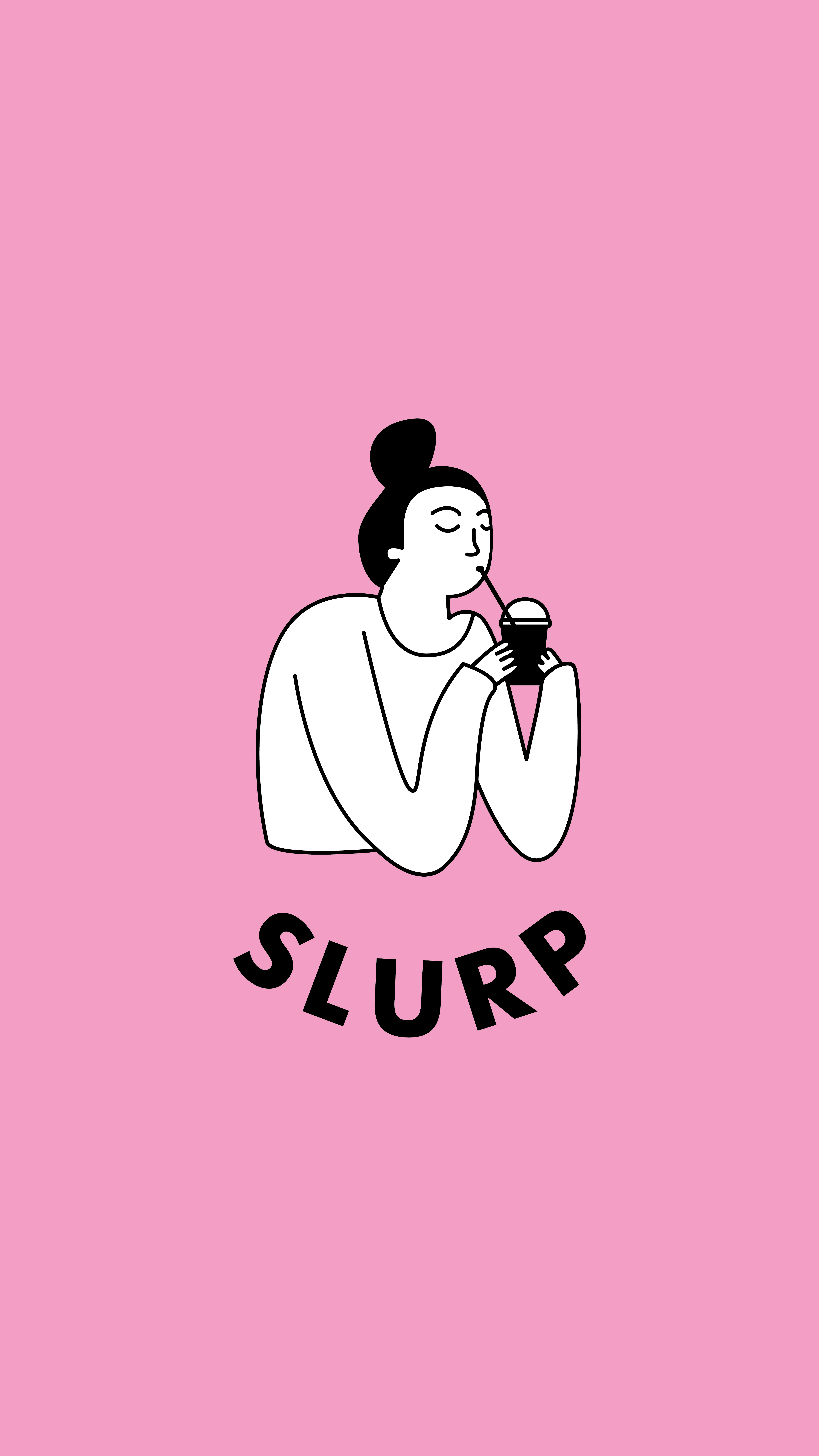 Slurp