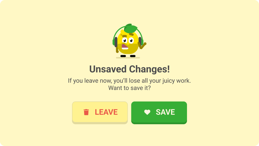Popup warning with a cartoon lemon wearing headphones, alerting about unsaved changes and offering 'Leave' and 'Save' buttons.