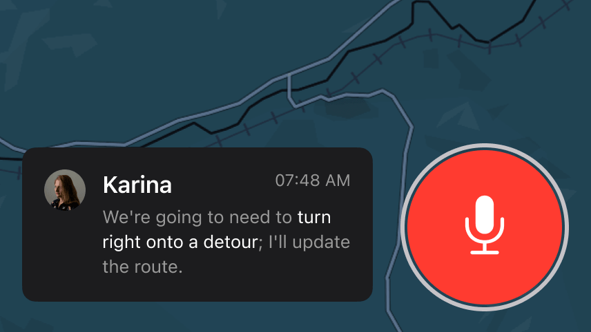 Navigation map with a voice message from Karina saying, 'We're going to need to turn right onto a detour; I'll update the route,' and a red microphone icon.