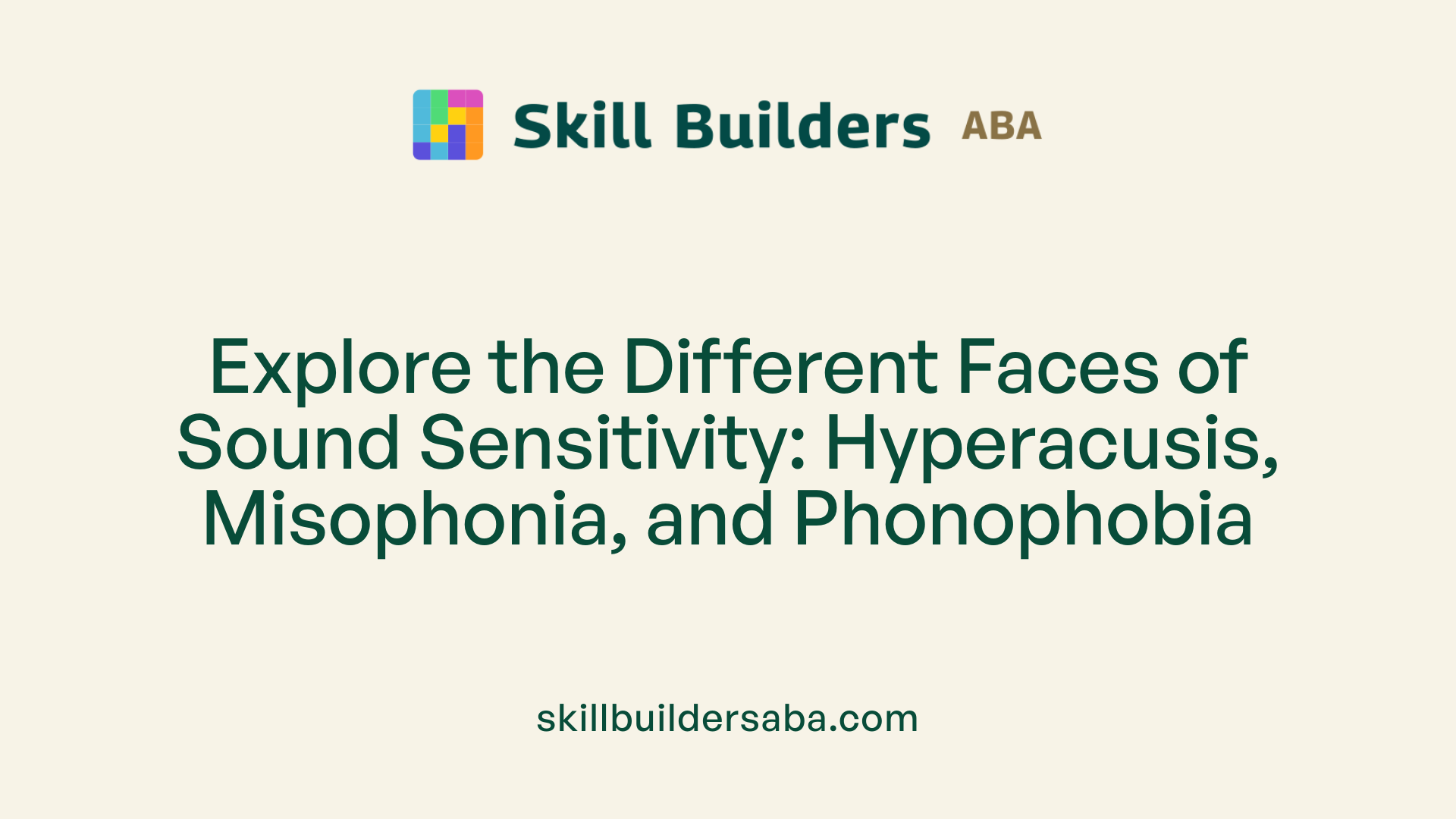 Explore the Different Faces of Sound Sensitivity: Hyperacusis, Misophonia, and Phonophobia
