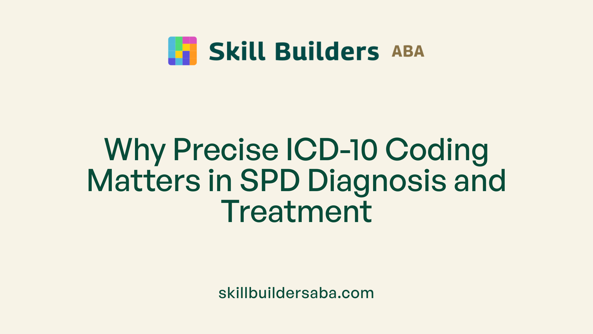 Why Precise ICD-10 Coding Matters in SPD Diagnosis and Treatment