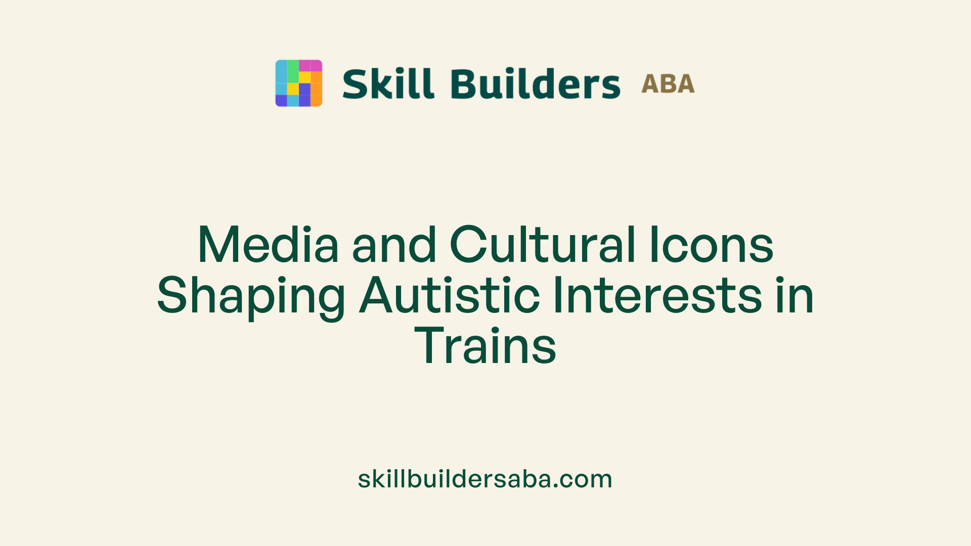 Media and Cultural Icons Shaping Autistic Interests in Trains