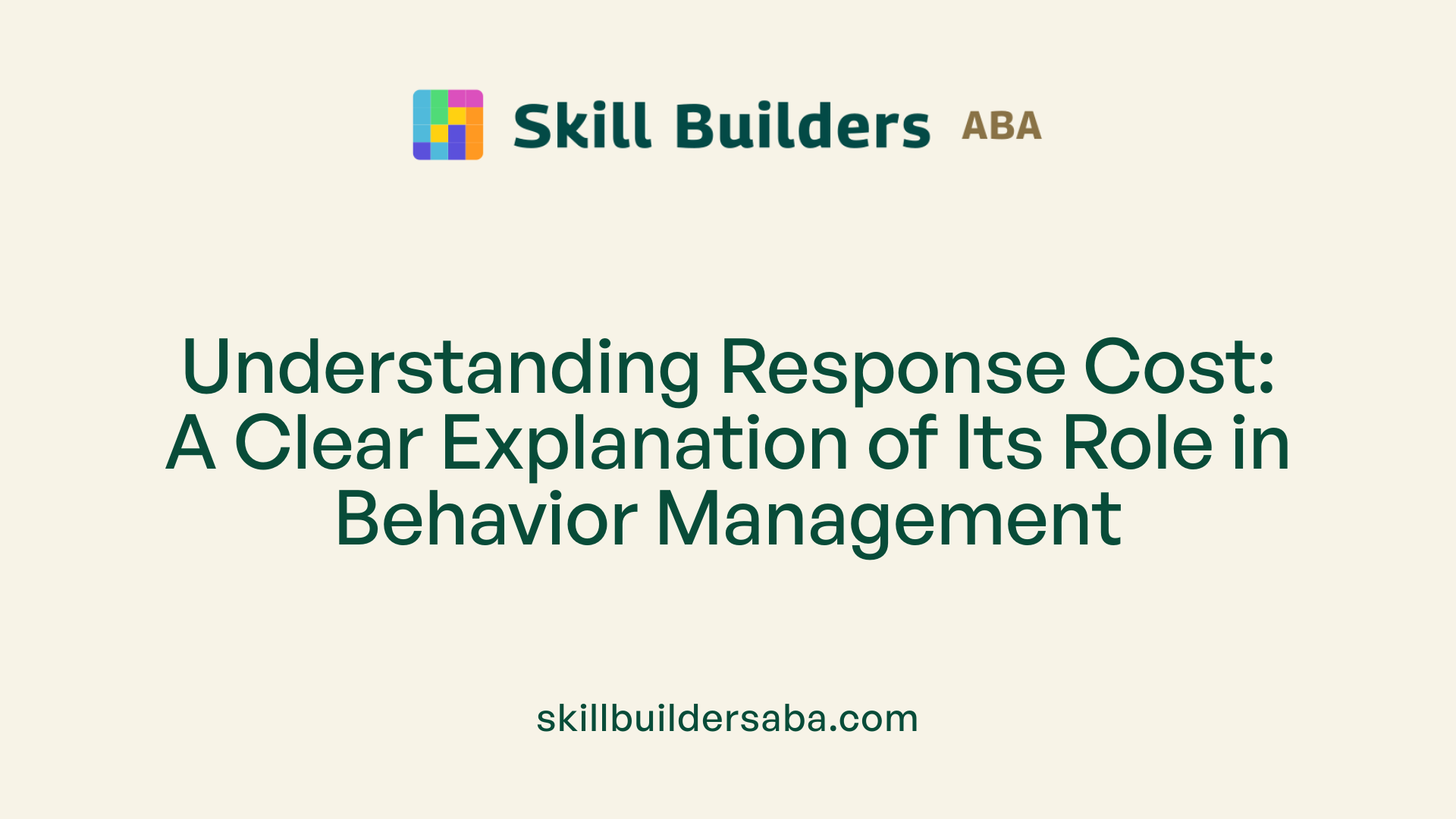 Understanding Response Cost: A Clear Explanation of Its Role in Behavior Management