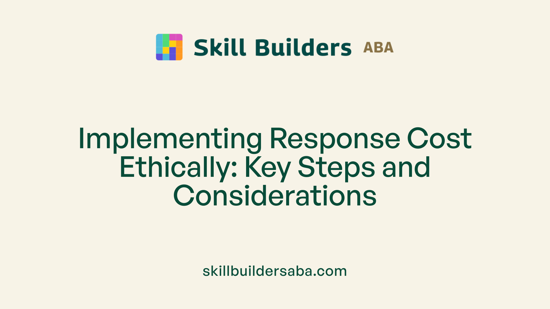 Implementing Response Cost Ethically: Key Steps and Considerations