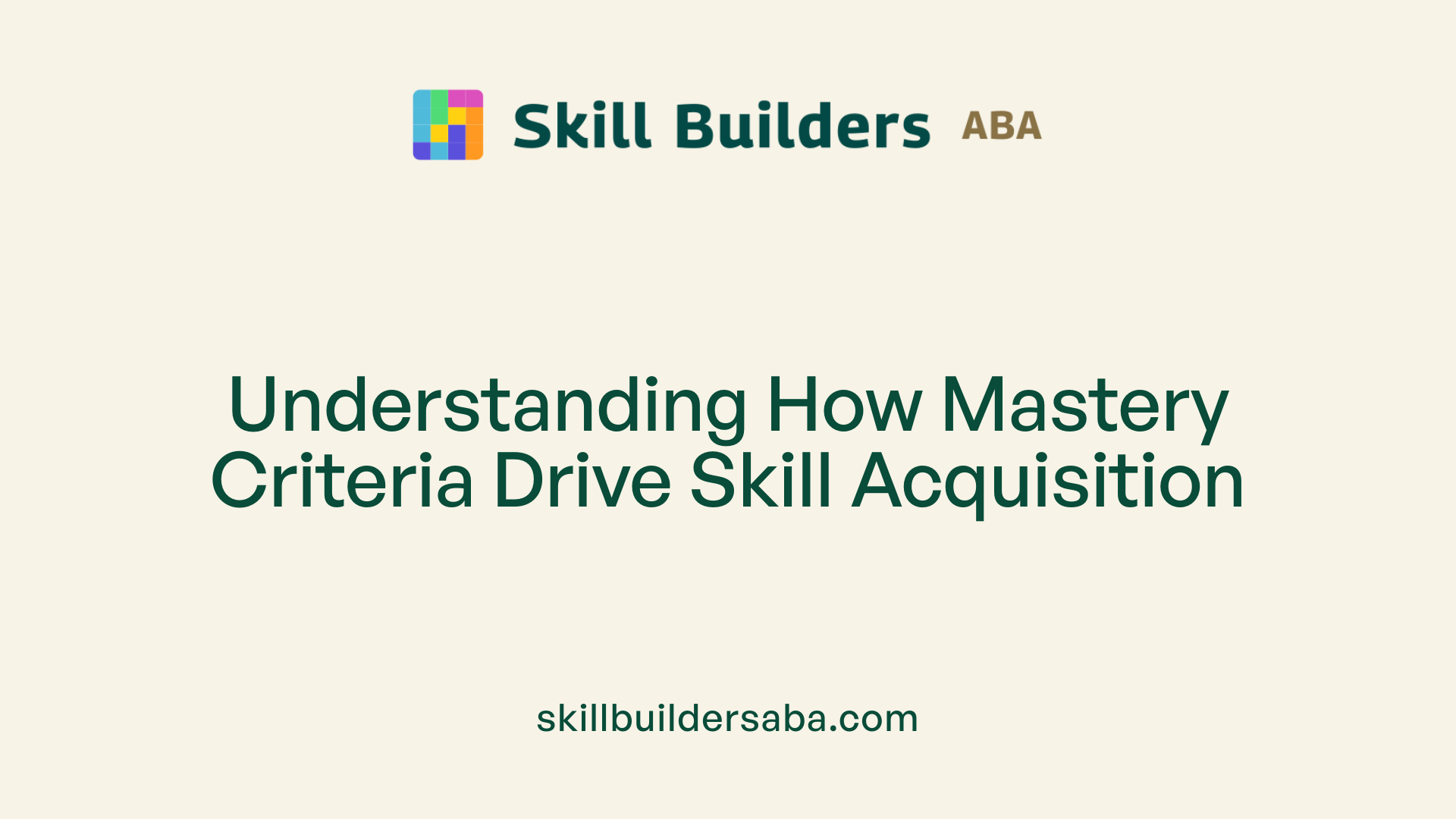 Understanding How Mastery Criteria Drive Skill Acquisition