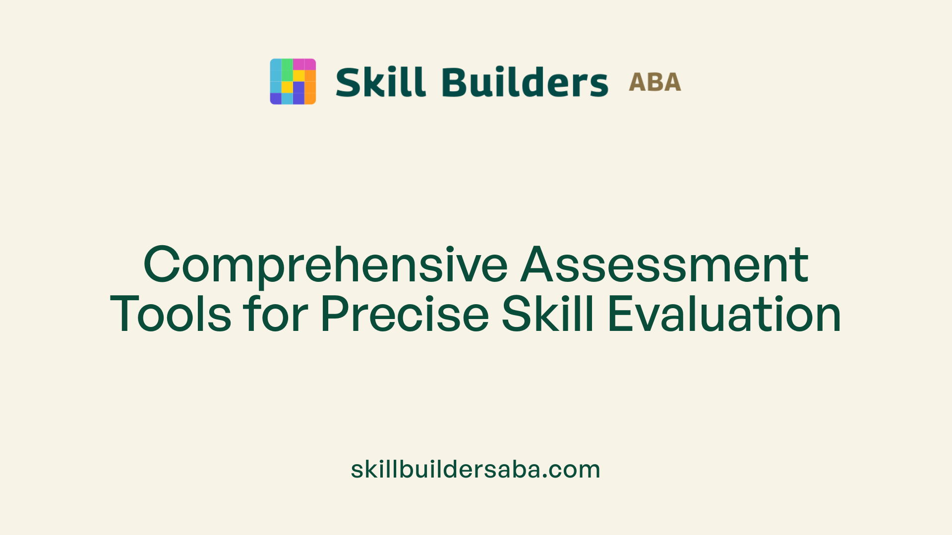 Comprehensive Assessment Tools for Precise Skill Evaluation