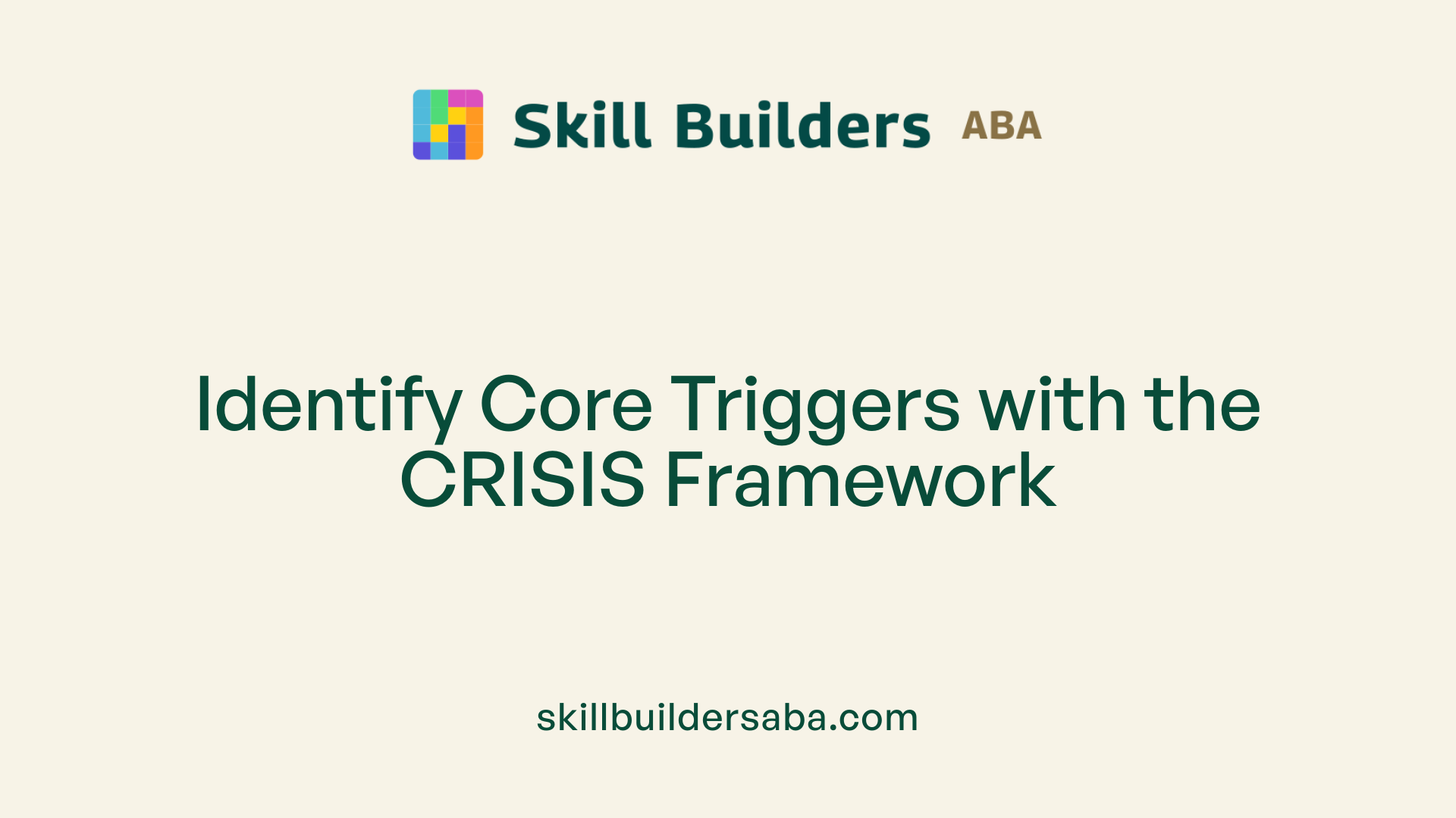 Identify Core Triggers with the CRISIS Framework