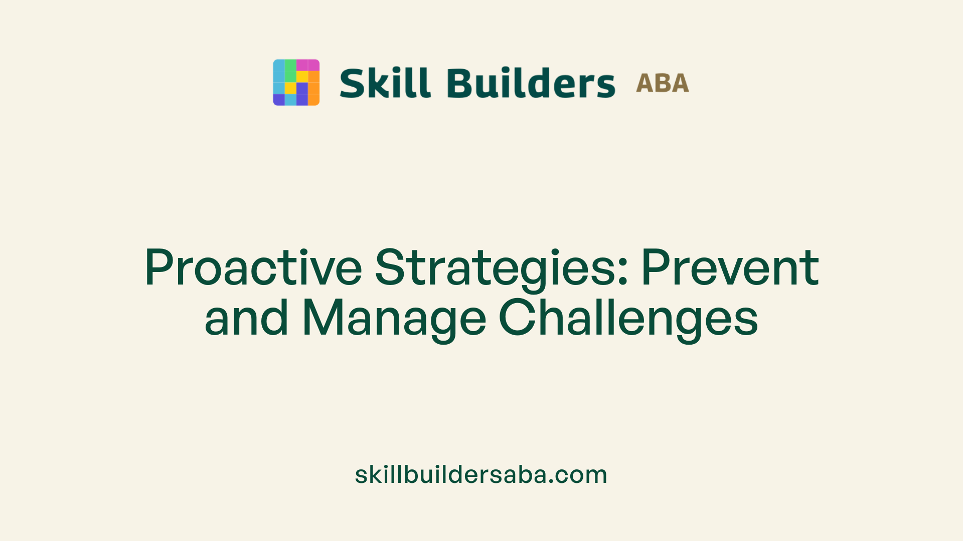 Proactive Strategies: Prevent and Manage Challenges