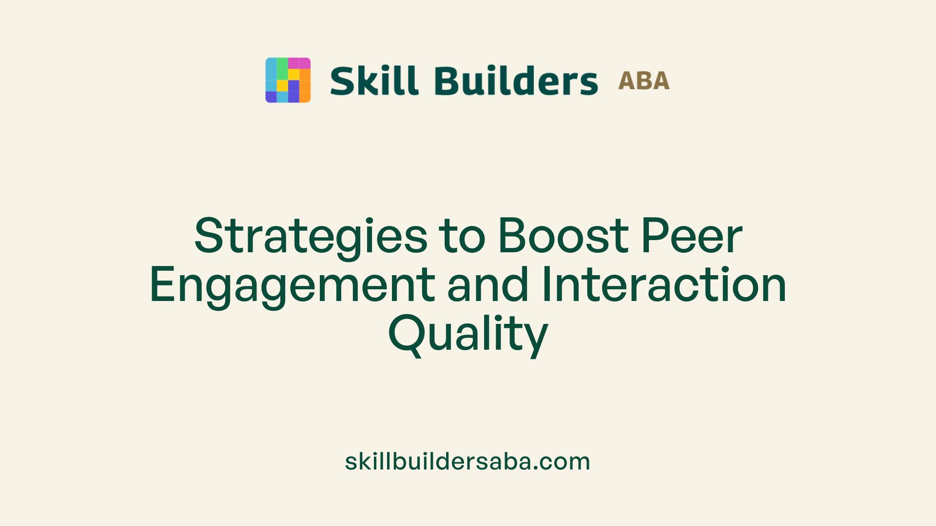 Strategies to Boost Peer Engagement and Interaction Quality