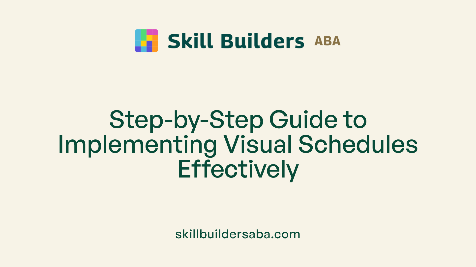 Step-by-Step Guide to Implementing Visual Schedules Effectively