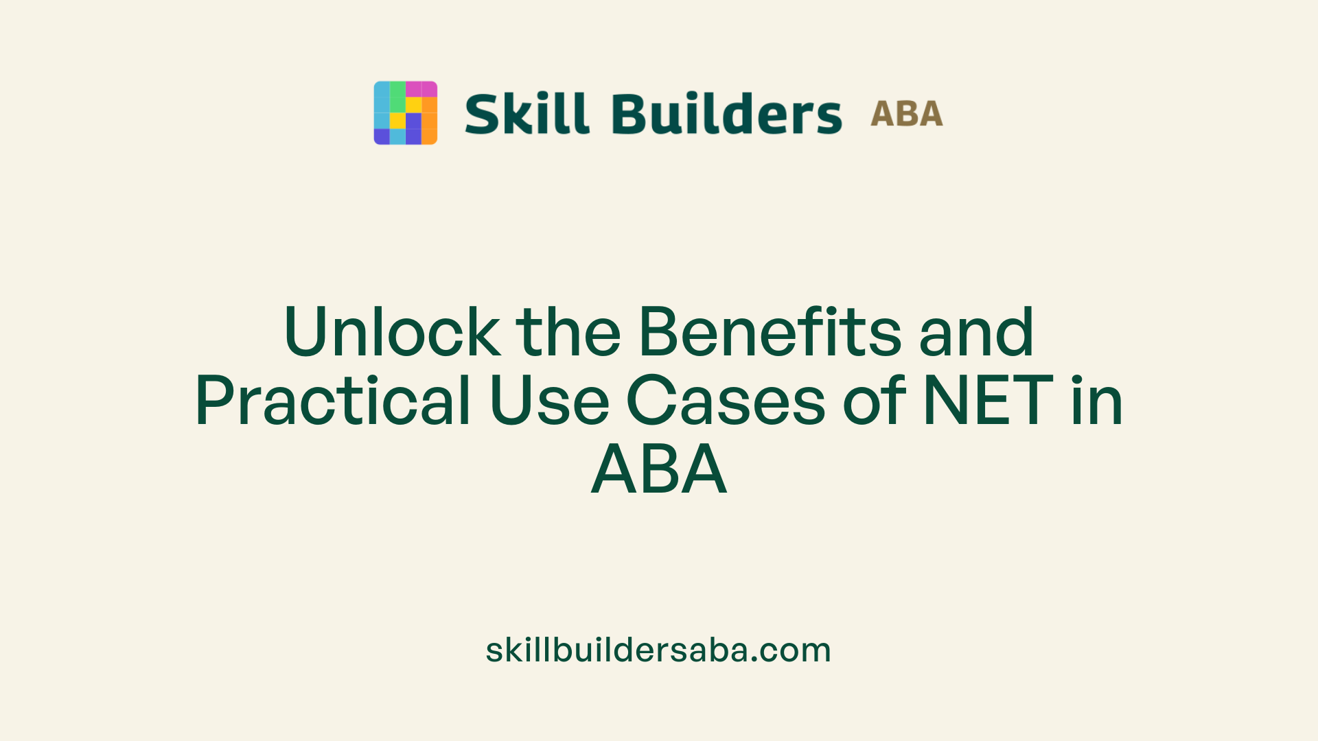 Unlock the Benefits and Practical Use Cases of NET in ABA