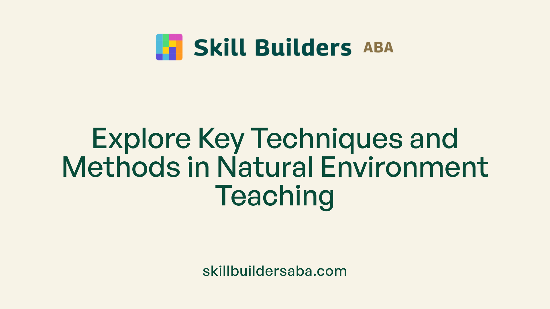 Explore Key Techniques and Methods in Natural Environment Teaching