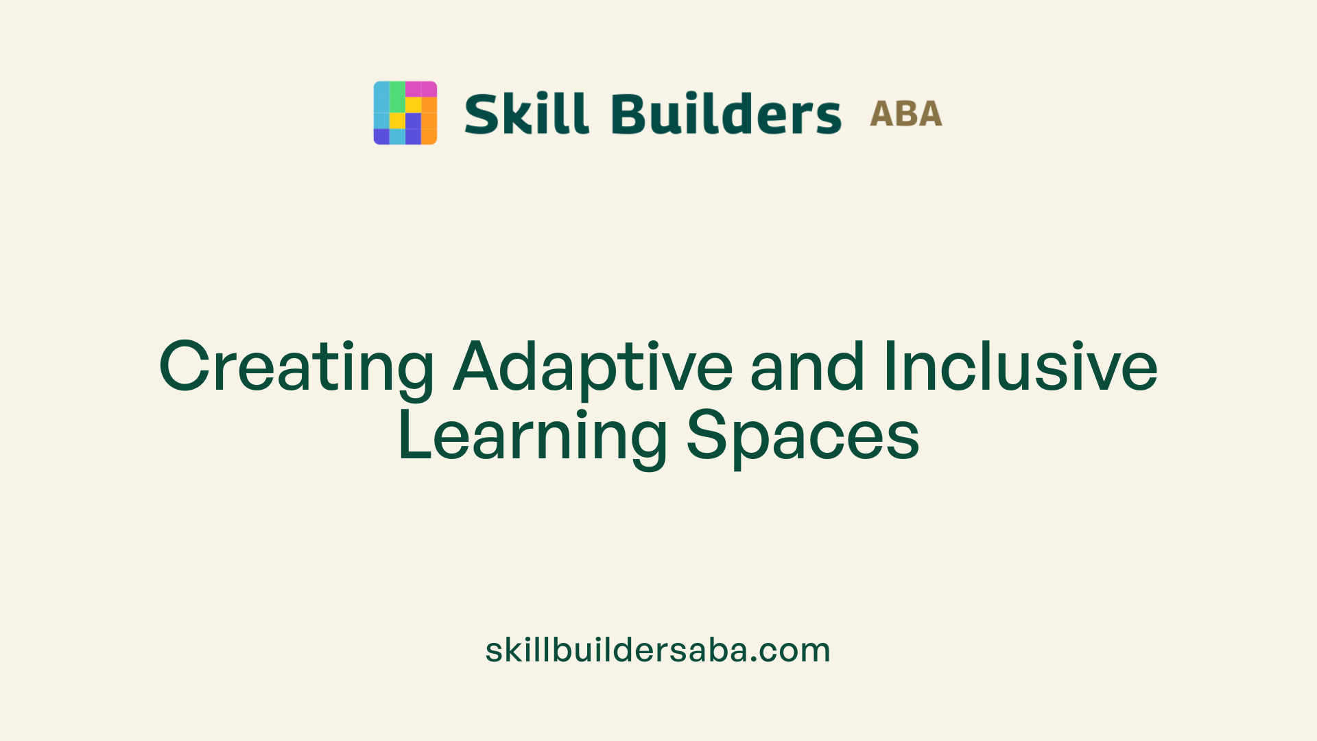Creating Adaptive and Inclusive Learning Spaces